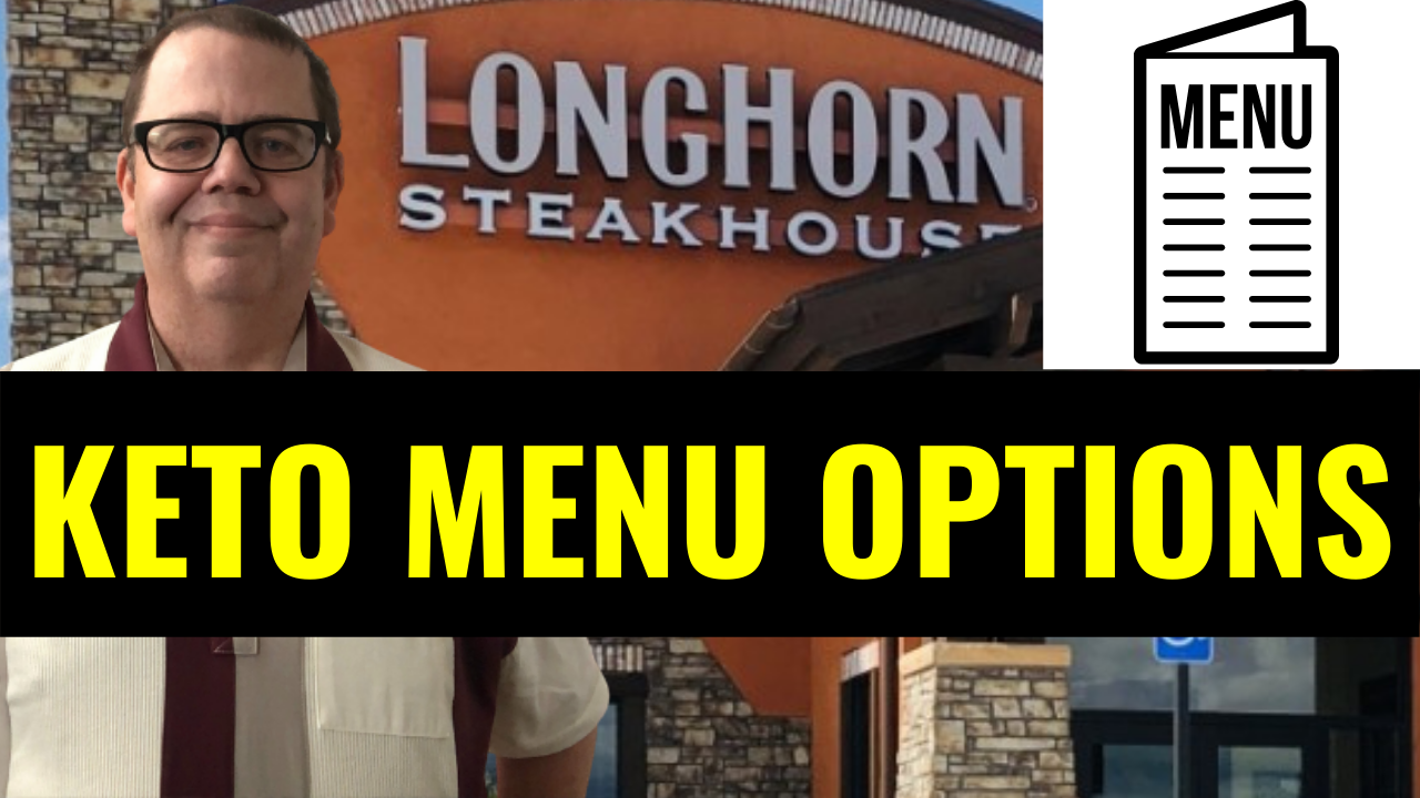 How To EAT KETO At Longhorn Steakhouse Restaurant